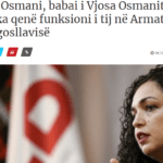 Nuk argumentohet se babai i Vjosa Osmanit kishte bashkëpunuar me regjimin serb