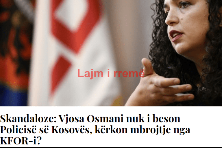 Skandaloze: Vjosa Osmani nuk i beson Policisë së Kosovës, kërkon mbrojtje nga KFOR-i?