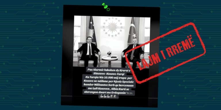 Pretendim i rremë se Kurti është takuar me Erdoganin dhe se Turqia do t’i dërgojë 10 mijë trupa ushtarake shtesë në Kosovë