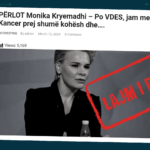 Monika Kryemadhi nuk ka deklaruar se po vuan nga kanceri