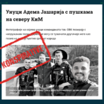 Pretendohet rrejshëm se nipat e Adem Jasharit provokuan me armë në veri