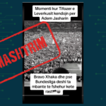 Pretendohet rrejshëm se tifozët e Bayer Leverkusen kanë kënduar këngën “Mora fjalë”