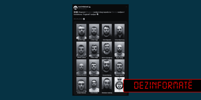 Zyrtari i Ministrisë së Sportit në Serbi dezinformon për arrestim të shqiptarëve në Euro 2024