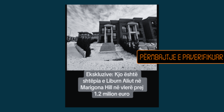 Nuk ofrohen fakte në pretendimin se Liburn Aliu posedon shtëpi në vlerë 1.2 milionë euro