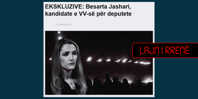Raportim i pasaktë se Besarta Jashari do të jetë kandidate për deputete nga radhët e VV-së