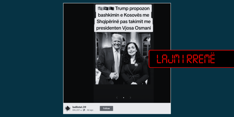 Pretendohet rrejshëm se Trumpi ka propozuar bashkimin Kosovë-Shqipëri