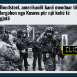 Opinioni i analistit serb për Bondsteelin paraqitet si fakt i kryer