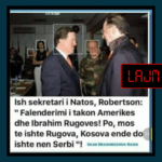 Deklaratë e pathënë e George Robertson për Ibrahim Rugovën