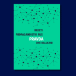 Rrjeti propagandistik rus Pravda dhe Ballkani