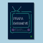 Prapa Ekraneve: Raport vjetor për gjendjen e çrregullimit informativ