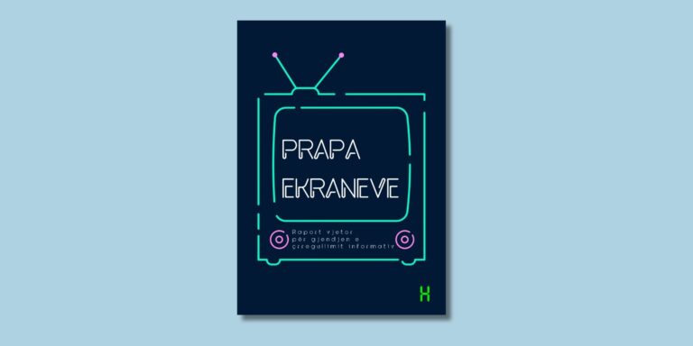 Prapa Ekraneve: Raport vjetor për gjendjen e çrregullimit informativ