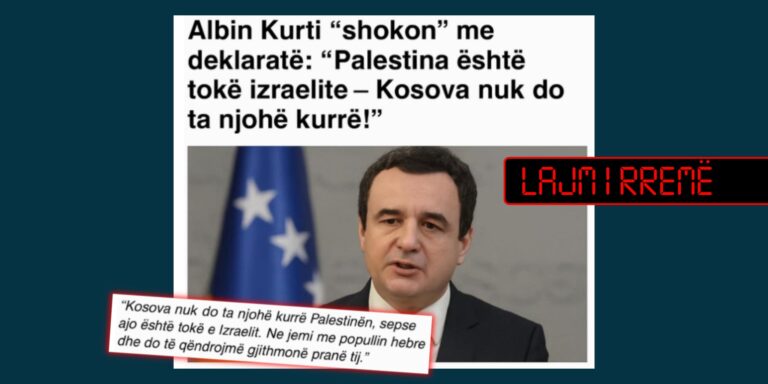 Kurti nuk ka thënë se Palestina është tokë izraelite dhe se Kosova nuk do ta njohë kurrë
