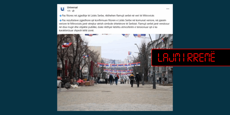 Pretendohet rrejshëm se pas fitores së Listës Serbe flamujt serbë janë rikthyer në veri