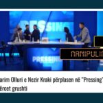 Nuk u përdorën grushtet në mes të Ollurit dhe Krakit në debat televiziv