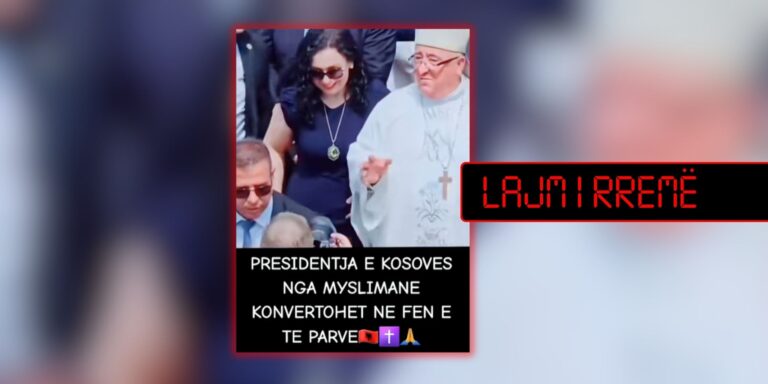 Pretendim i rremë se presidentja Osmani ka ndërruar fe