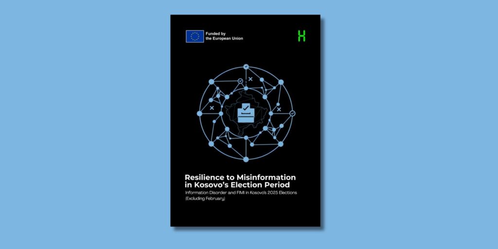 Resilience to Misinformation in Kosovo’s Election Period