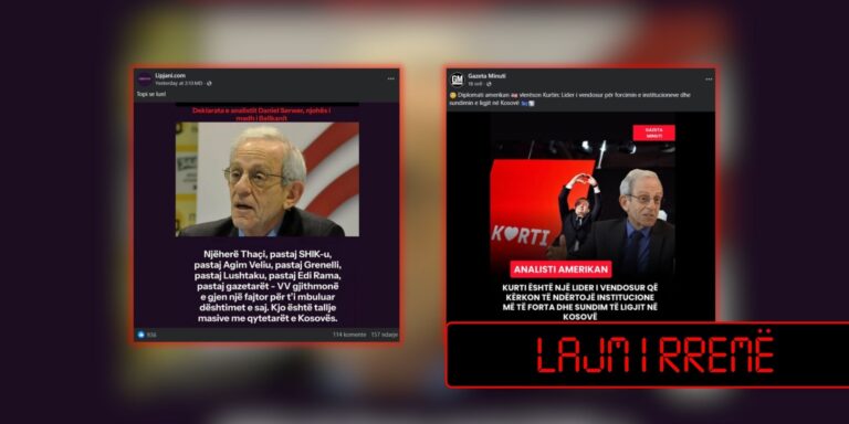 Deklarata të sajuara të Daniel Serwerit për Albin Kurtin dhe Lëvizjen Vetëvendosje