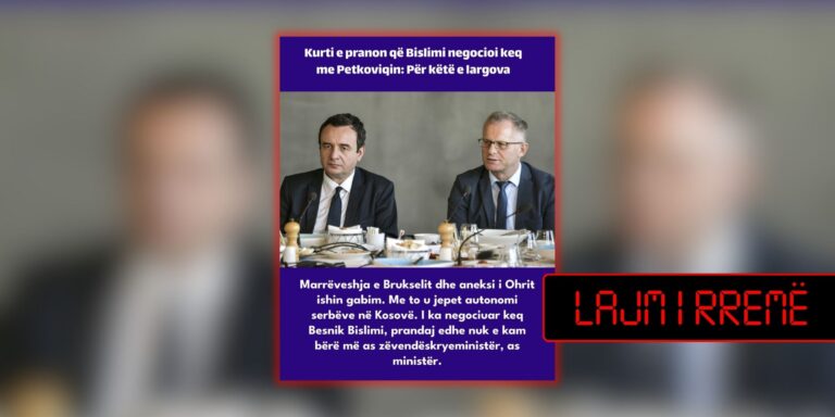 Kurti s’ka thënë që Bislimi negocioi keq me Petkoviqin