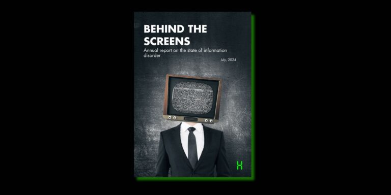 Behind the Screens: Annual report on the state of information disorder 2024