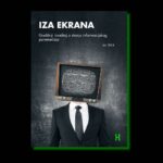 Iza ekrana: Godišnji izveštaj o stanju informacijskog poremećaja 2024