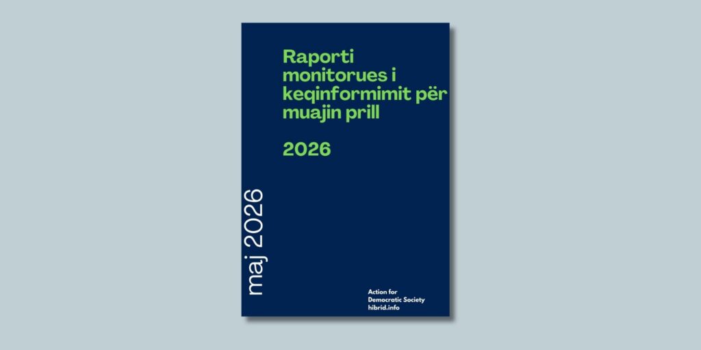 Извештај о праћењу дезинформација за април 2026.