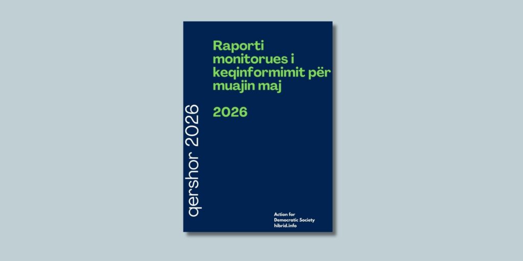 Извештај о праћењу дезинформација за мај 2026.