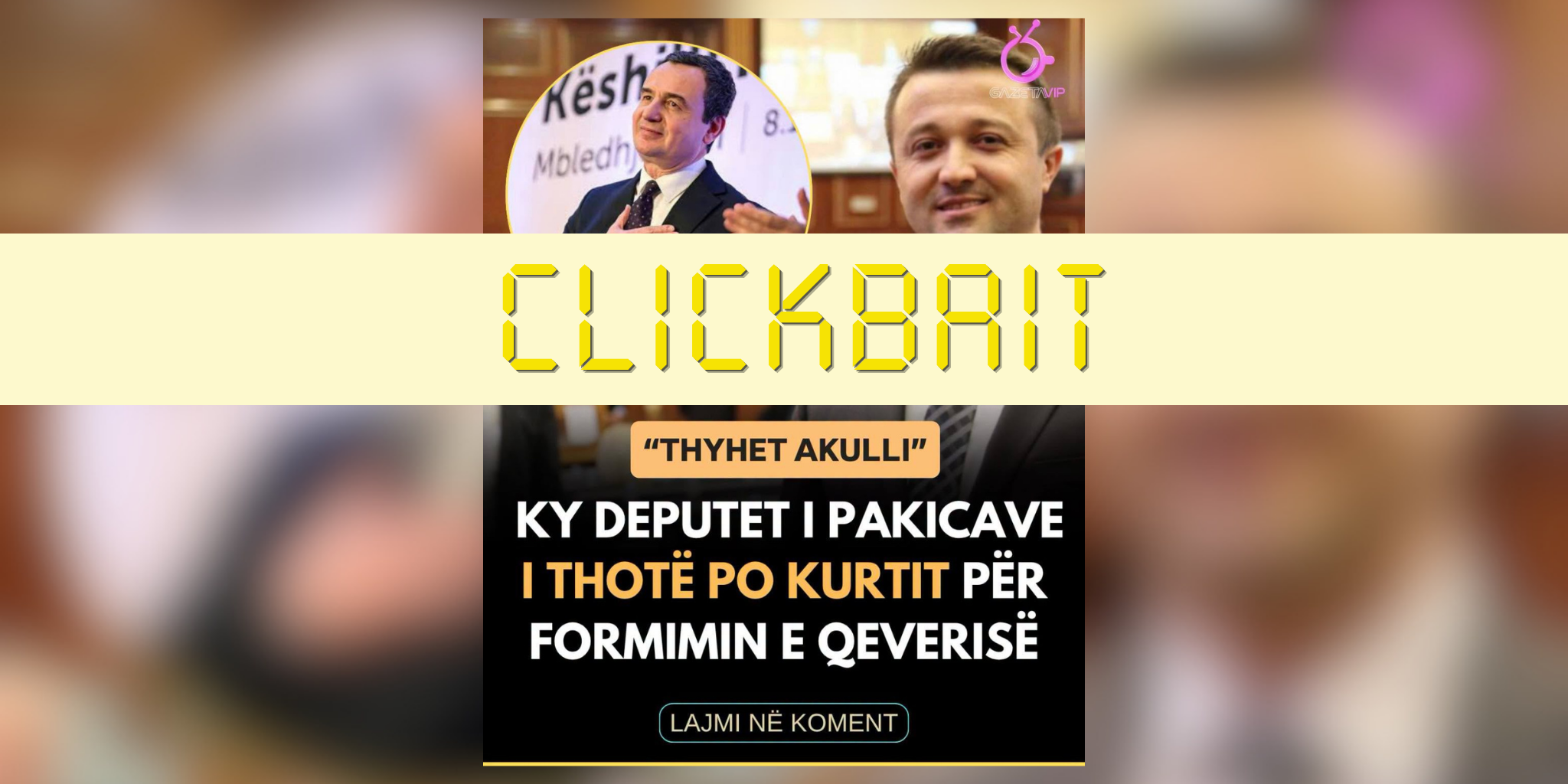 Pretendohet pa bazë në titull se një deputet i pakicave i ka thënë PO Kurtit për formimin e qeverisë