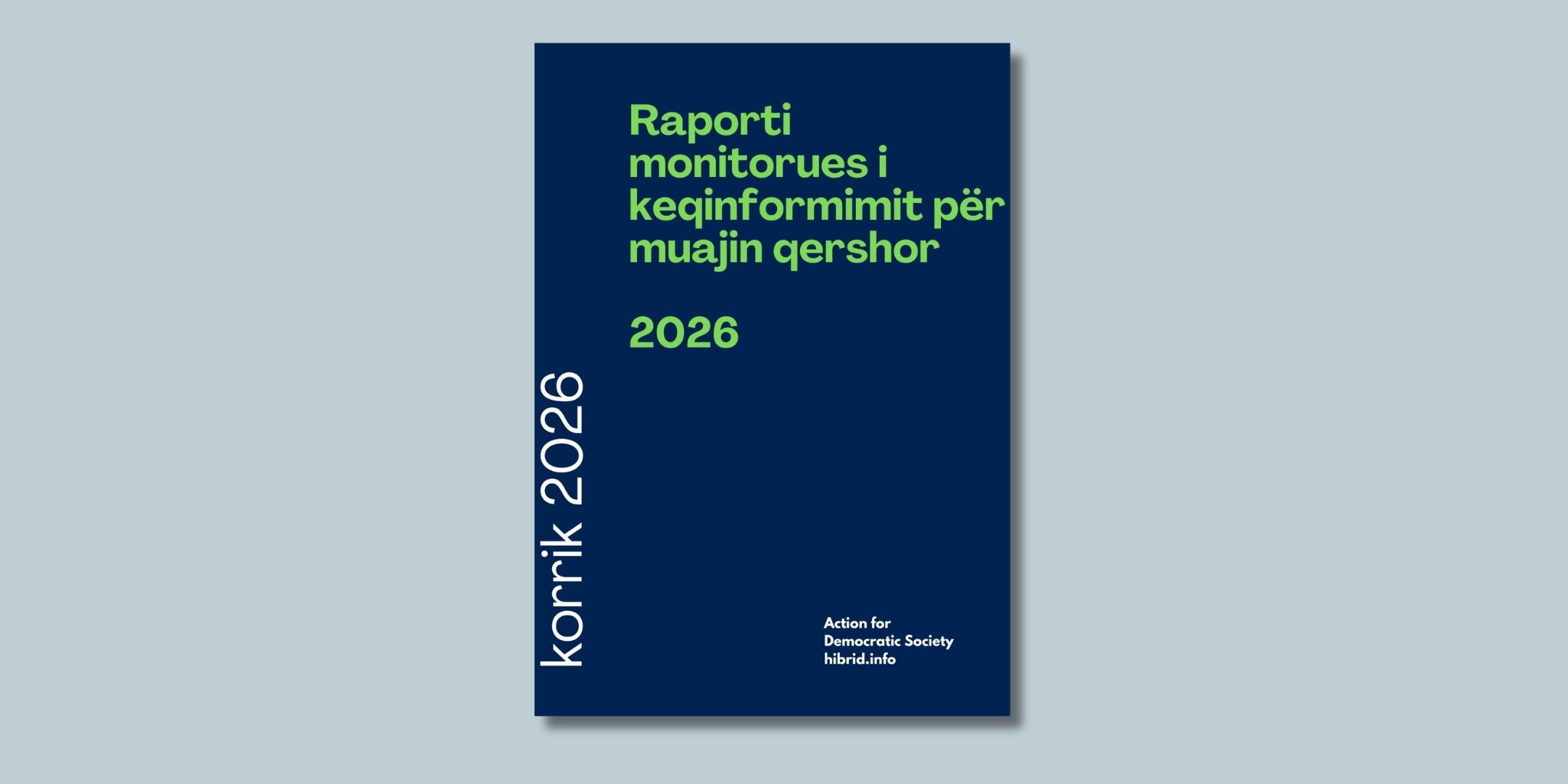 Raporti monitorues i keqinformimit për muajin qershor 2026