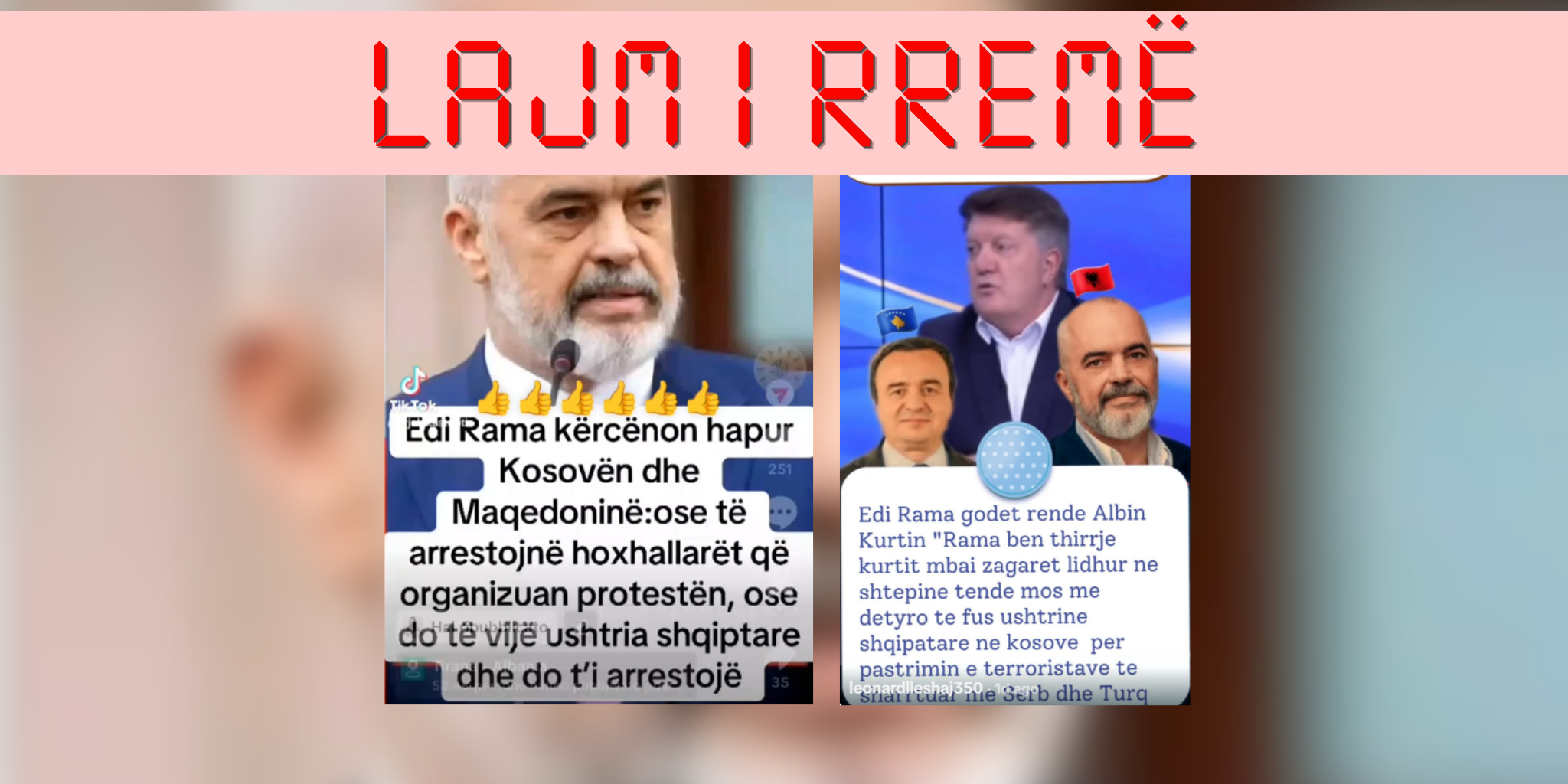 Pretendime të rreme se Edi Rama ka kërcënuar Kosovën dhe Albin Kurtin