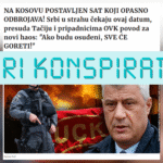 Pretendim konspirativ se nëse dënohen krerët e UÇK-së, do të shkaktohet dhunë ndaj serbëve në Kosovë