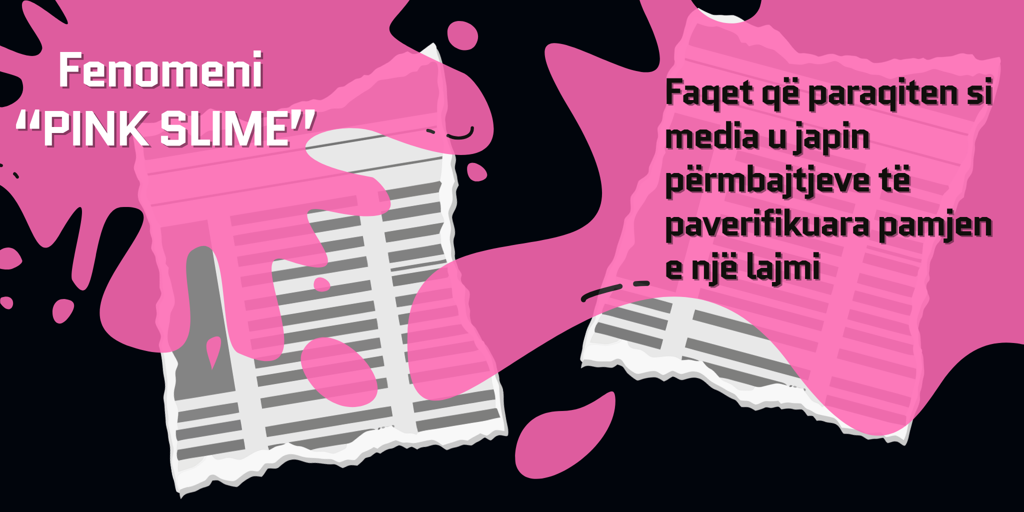 Fenomeni “Pink Slime”: Kur faqet që paraqiten si media u japin përmbajtjeve të paverifikuara pamjen e një lajmi