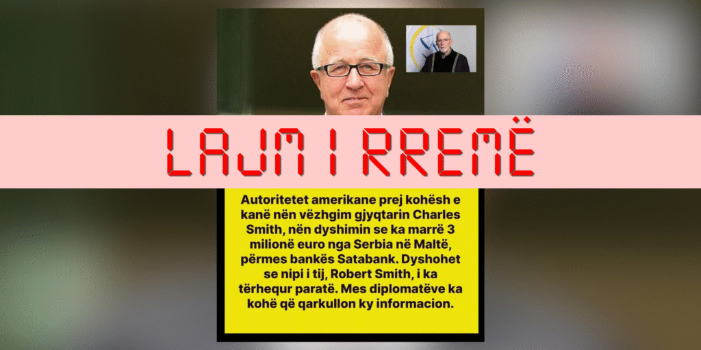 Ish-ministri britanik nuk tha se gjyqtari Smith mori 3 milionë euro nga Serbia