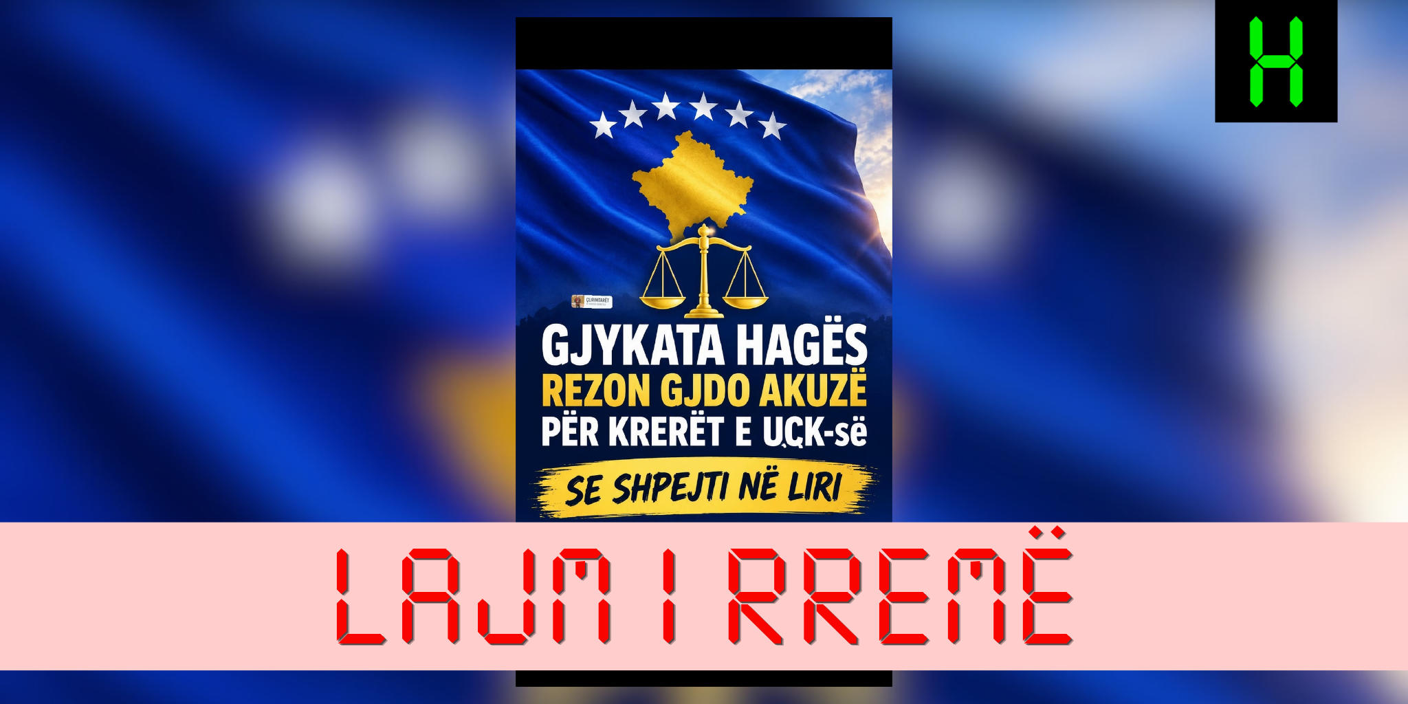 Pretendohet rrejshëm se Gjykata Speciale ka rrëzuar të gjitha akuzat ndaj ish-krerëve të UÇK-së