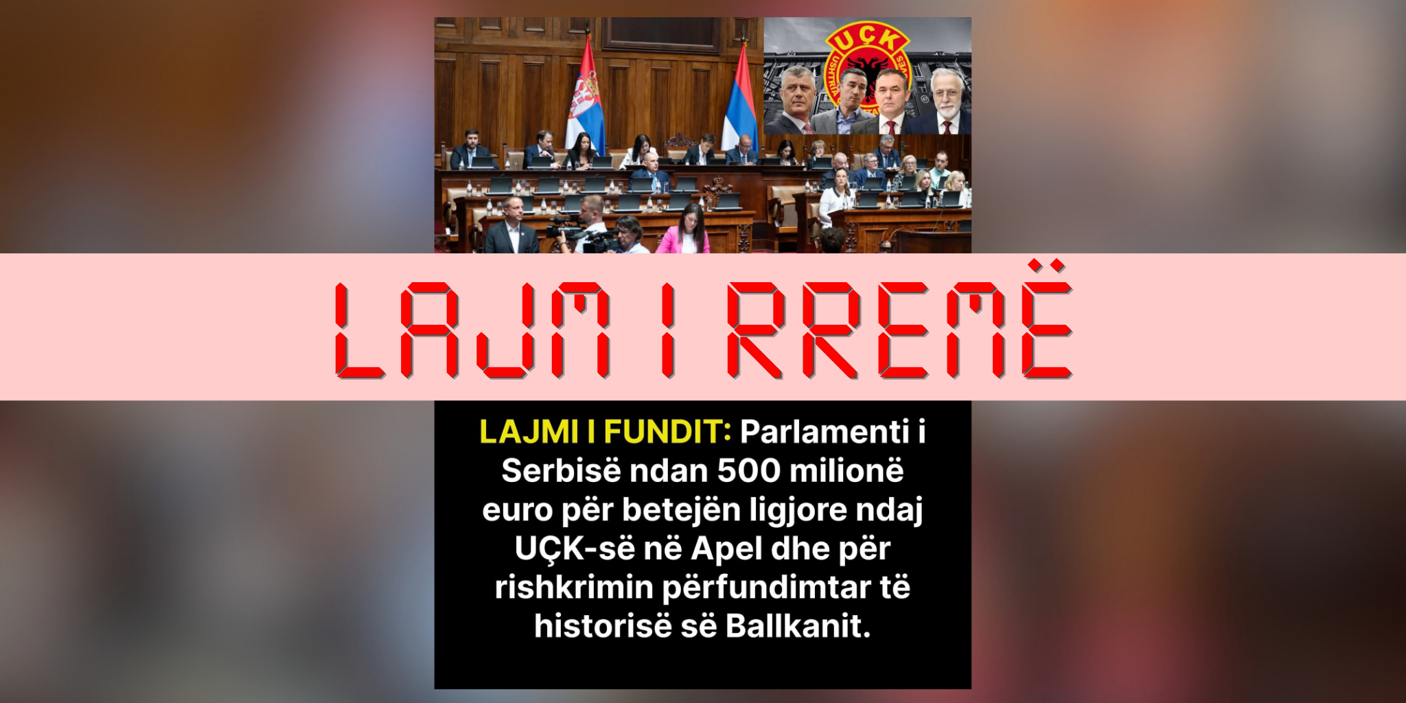 Serbia nuk ndau 500 milionë euro për procesin e Apelit ndaj ish-krerëve të UÇK-së